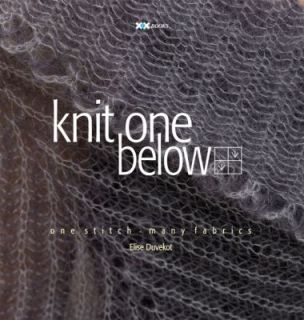 Below One Stitch, Many Fabrics by Elise Duvekot 2008, Paperback
