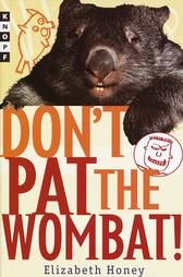 Dont Pat the Wombat by Elizabeth Honey 2000, Hardcover