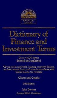 Dictionary of Finance and Investment Terms by John Downes and Jordan E