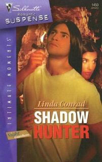 Shadow Hunter by Linda Conrad 2007, Paperback