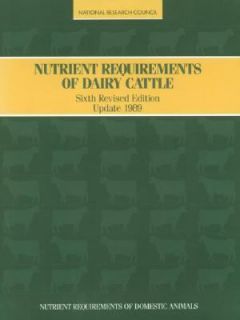 Nutrient Requirements of Dairy Cattle Update 1989 by National Research