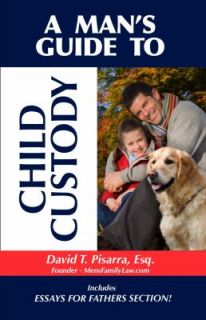 Guide to Child Custody by David T. Pisarra 2010, Paperback