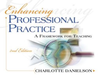 Framework for Teaching by Charlotte Danielson 2007, Paperback