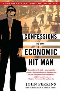 Confessions of an Economic Hit Man by John Perkins 2005, Paperback
