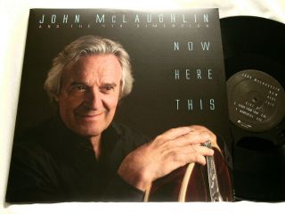 JOHN McLAUGHLIN Now Here This 180 gram vinyl 2 LP + CD + Autographed