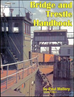 BRIDGE & TRESTLE Handbook    build decks, beams, arches, girder spans
