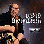 Use Me by David Bromberg CD, Jul 2011, Appleseed Recordings
