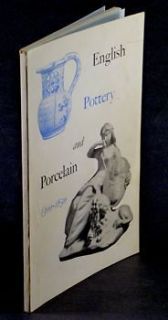 ANTIQUE ENGLISH POTTERY & PORCELAIN  1954 DETROIT CERAMICS EXHIBITION