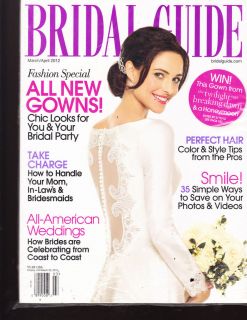 BRIDAL GUIDE, MARCH / APRIL, 2012 ( ALL NEW GOWNS  ) ALL  AMERICAN