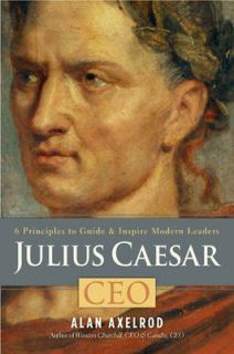 NEW Julius Caesar, CEO by Alan Axelrod Paperback Book
