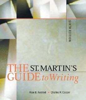 Guide to Writing, Cooper, Charles R., Axelrod, Rise B., Good Bo