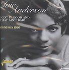 IVIE ANDERSON   I GOT IT GOOD AND THAT AINT BAD   NEW CD