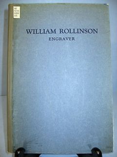 WILLIAM ROLLINSON, ENGRAVER, 1931 Monograph, 1st Edition, Illustrated