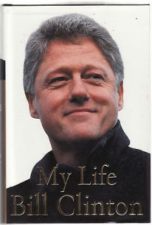 BILL CLINTON   MY LIFE FIRST EDITION American president biography