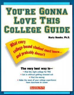 Youre Gonna Love This College Guide, Nemko, Marty, Nemko, Martin
