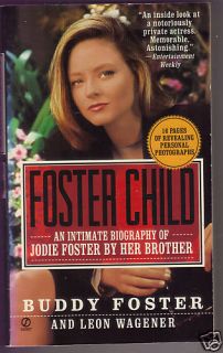 Jodie Foster Foster Child Buddy Foster paperback