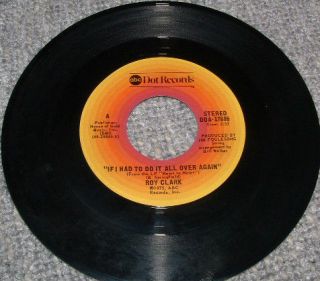 45rpm~CLARK,Roy~If I Had To Do It All Over Again/It Sure Looks~Vinyl 7