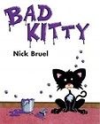 Bad Kitty by Nick Bruel 2005, Hardcover
