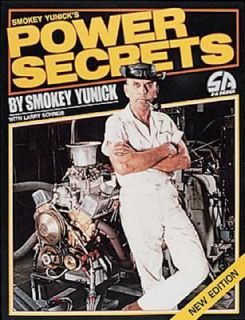 Power Secrets by Larry Schreib and Smokey Yunick (1984, Paperback)