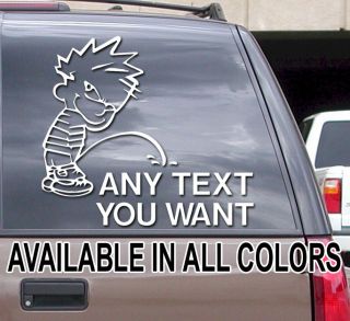 Calvin Pee On Any Text You Choose Custom Decal 8 Inch