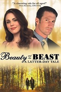 LDS   Beauty and the Beast a Latter Day Tale DVD   PG, Released 2007