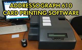 Addressograph 610 Card Printing Software