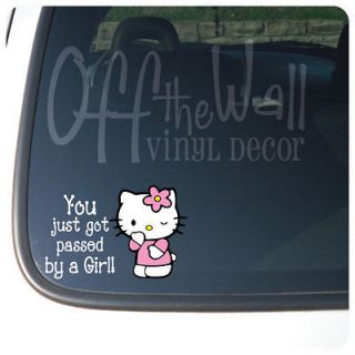 Hello Kitty YOU JUST GOT PASSED BY A GIRL Vinyl Car Decal