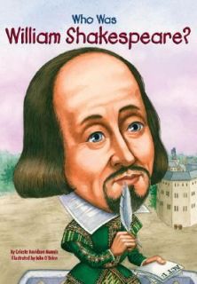 Who Was William Shakespeare? by Celeste Davidson Mannis (2006