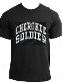 CHEROKEE SOLDIER American Indian war Nation t shirt