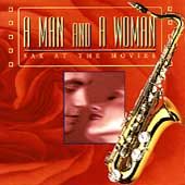 Man & A Woman, Sax at the Movies by Jazz at the Movies Band (CD, Oct