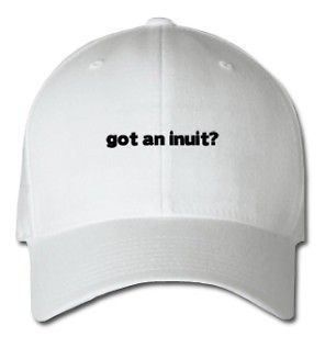 Got An Inuit? Nationality Design Embroidered Embroidery Hat Cap