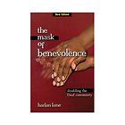 The Mask of Benevolence  Disabling the Deaf Community by Harlan Lane