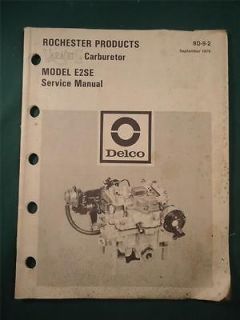 Delco Carburetor Service Manual Model E2SE Varajet II Rochester