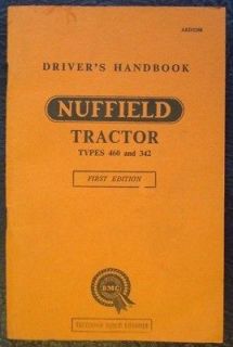 NUFFIELD 460 & 342 TRACTOR DRIVERS OPERATORS HANDBOOK 1962 AKD3288