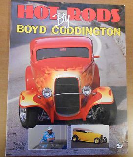 Hot Rods by Boyd Coddington by Timothy S. Remus (1992, Paperback)