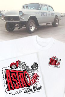 Astro Custom Wheels T Shirt Vintage Dragster Gasser Rat Hot Rod Drag