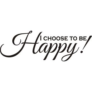 I Choose To Be Happy Black Vinyl Art Quote (Black Materials: VinylDimensions: 11 inches high x 33 inches long  )
